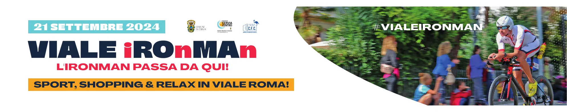 Consorzio Cervia Centro — Viale Ironman: evento sportivo, 609×120 MM